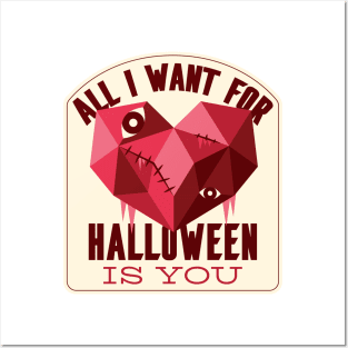 All I Want For Halloween Is You Posters and Art